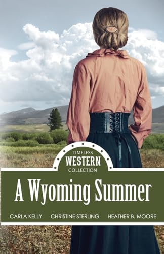 A Wyoming Summer