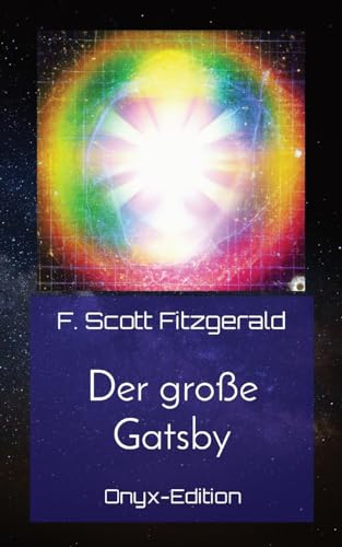 Der gro?e Gatsby: Onyx-Edition