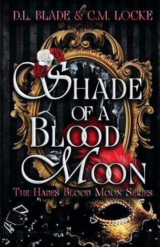 Shade of a Blood Moon: A Vampire Dark Romance & Urban Fantasy