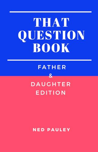 The Question Book: Father & Daughter Edition