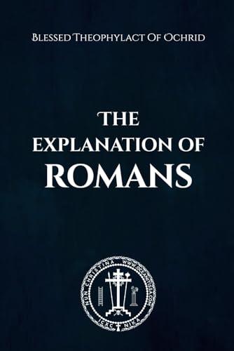 The Explanation of Romans