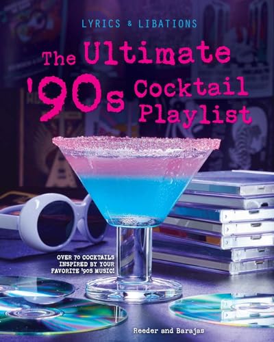 Henry Barajas - Ultimate '90s Cocktail Playlist - Hardback image 1