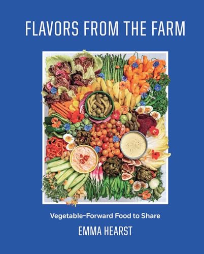 Emma Hearst - Flavors from the Field  : Vegetable-Forward Cookery to image 1