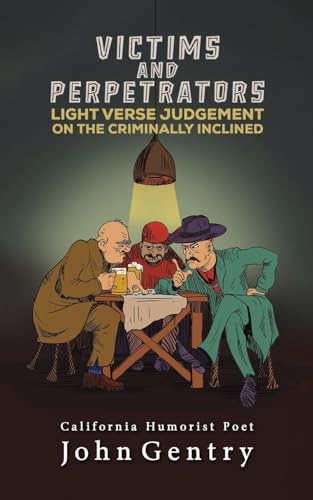 John Gentry - Victims and Perpetrators : Light Verse Judgement on the image 1