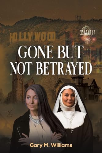 Gary M. Williams - Gone But Not Betrayed - Paperback image 1