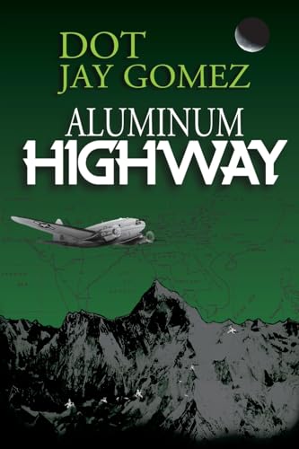 Dot Jay Gomez - Aluminum Highway - Paperback image 1
