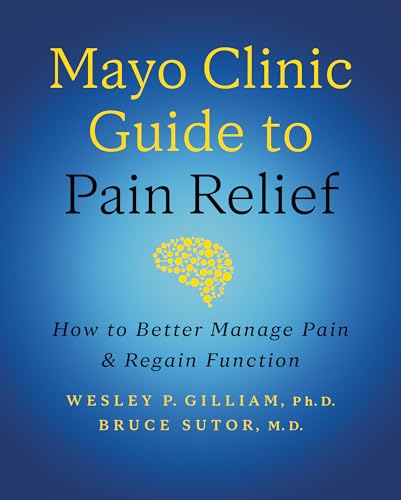 Bruce Sutor - Mayo Clinic Guide to Pain Relief : How to Better Manage image 1