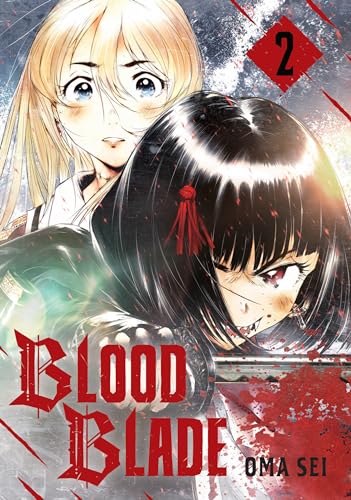 Oma Sei - BLOOD BLADE 2 : 2 - Paperback image 1