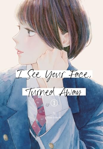 Rumi Ichinohe - I See Your Face, Turned Away 1 : 1 - Paperback image 1