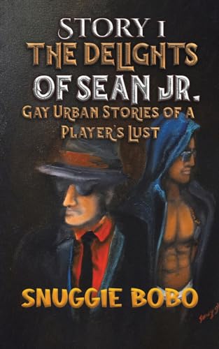 Snuggie Bobo - Story 1: The Delights of Sean Jr. : Gay Urban Stories o image 1