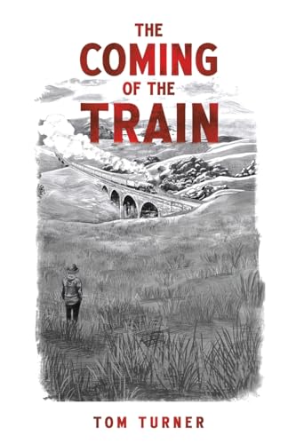 Tom Turner - Coming of the Train - Paperback image 1