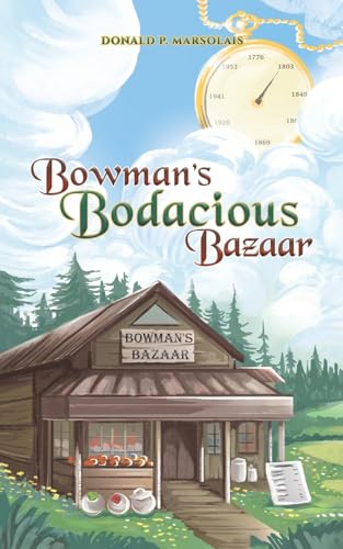 Donald P. Marsolais - Bowman's Bodacious Bazaar - Paperback image 1