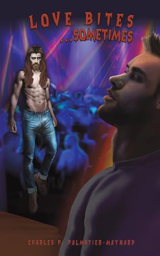 Charles P. Palmatier - Love Bites...Sometimes - Paperback image 1