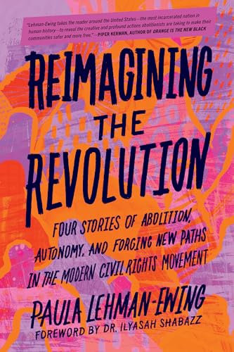 Paula Lehman-Ewing - Reimagining the Revolution : Four Stories of Abol image 1