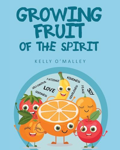 Growing Fruit of the Spirit