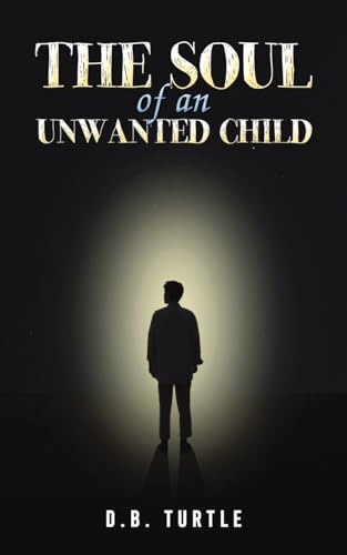 D.B. Turtle - Soul of an Unwanted Child - Paperback image 1