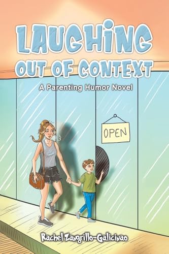 Rachel Zangrillo-Gal - Laughing Out of Context : A Parenting Humor Nov image 1