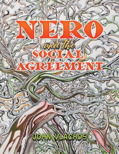 John Vlachos - Nero and the Social Agreement - Paperback image 1