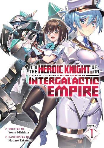 Yomu Mishima - I'm the Heroic Knight of an Intergalactic Empire! ( image 1