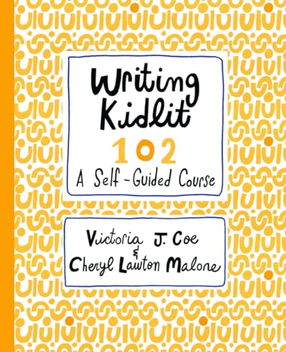 Writing Kidlit 102: Your First Draft