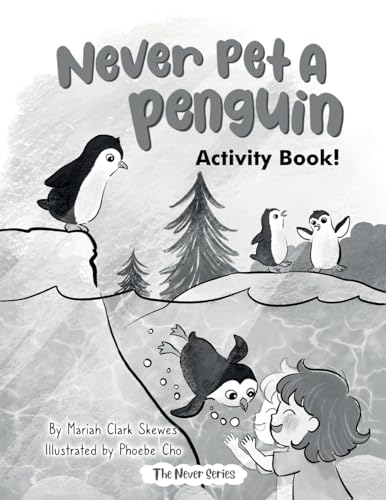 Never Pet a Penguin Activity Book