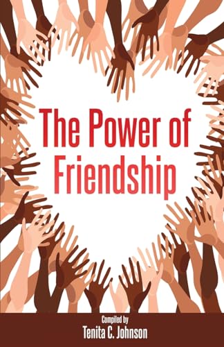 The Power of Friendship