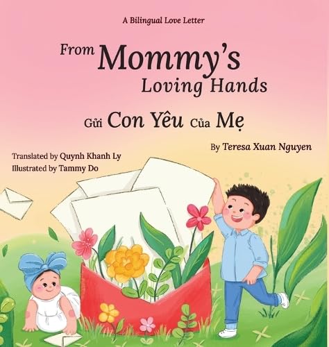 From Mommy's Loving Hands: G?i Con Y?u C?a M?