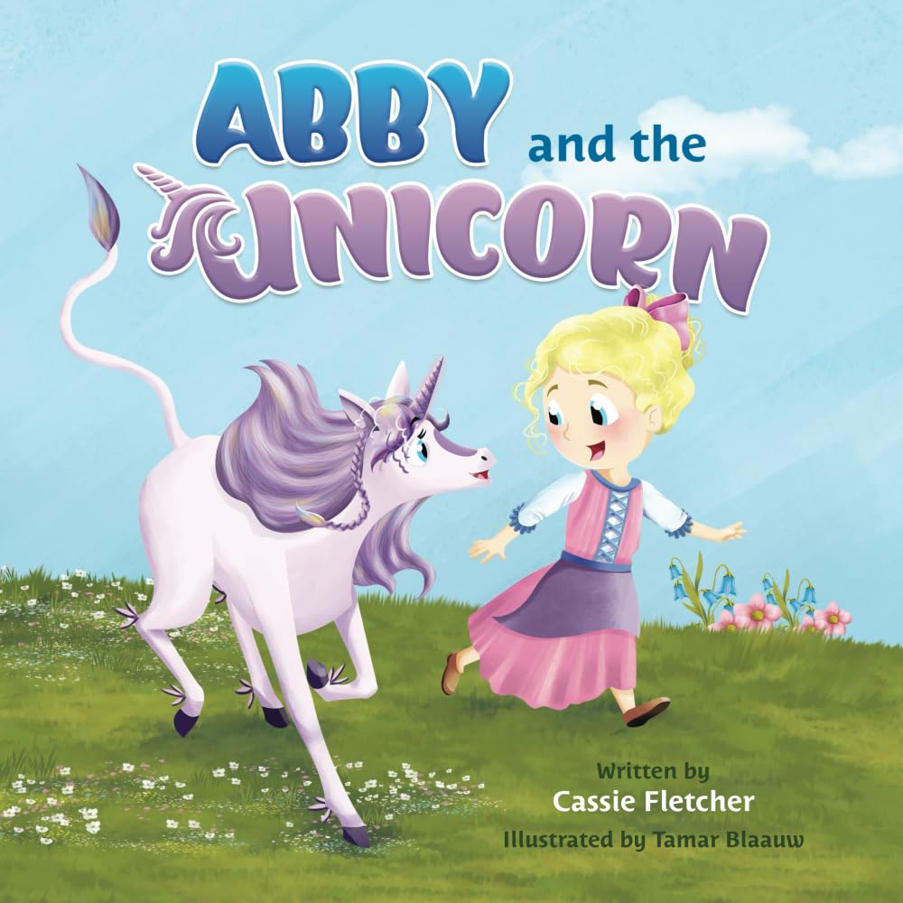 Abby and the Unicorn: A read-along and early reader book about having courage, sharing kindness, and finding love