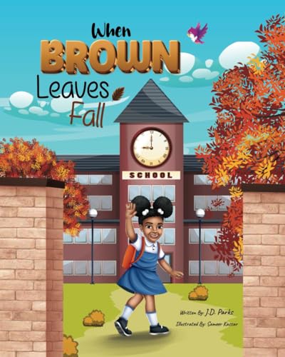 When Brown Leaves Fall