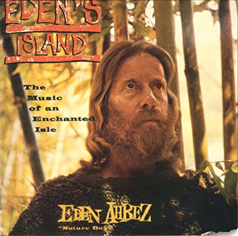 Eden Ahbez - Eden's Island (The Music Of An Enchanted Isle) - CD image 1