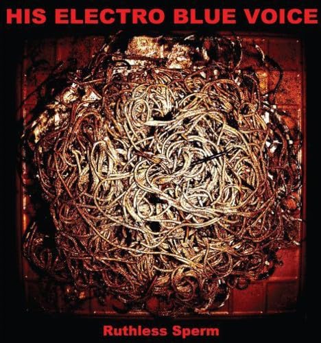 HIS ELECTRO BLUE VOI - RUTHLESS SPERM - CD ALBUM image 1
