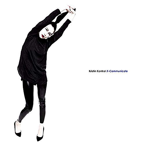 Kristin Kontrol - X- Communicate - CD image 1