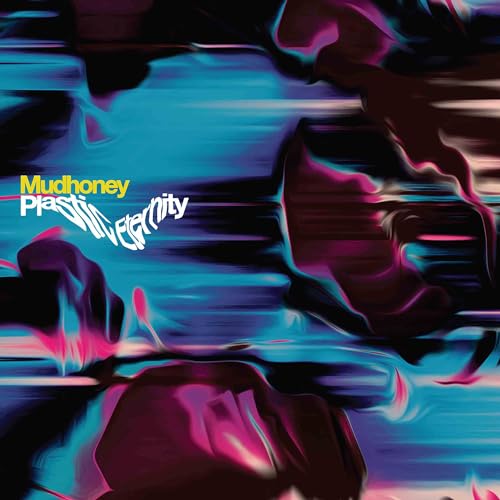MUDHONEY - PLASTIC ETERNITY - Vinyl Record 12" RECORD image 1