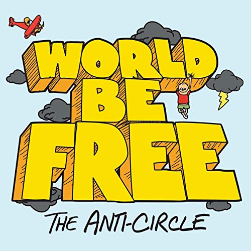 World Be Free - Anti-Circle - CD image 2
