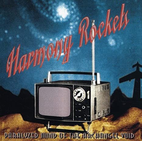 Harmony Rockets - Paralyzed Mind Of The Archangel Void - CD image 1