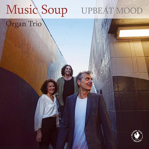 MUSIC SOUP ORGAN TRI - UPBEAT MOOD - CD image 1