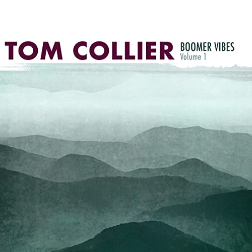 TOM COLLIER - BOOMER VIBES, VOLUME 1 - CD image 2