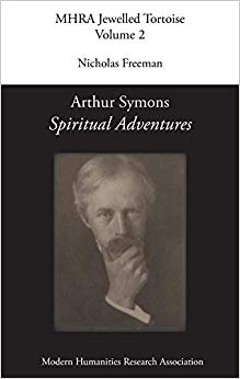 Arthur Symons, 'spiritual Adventures' : 2