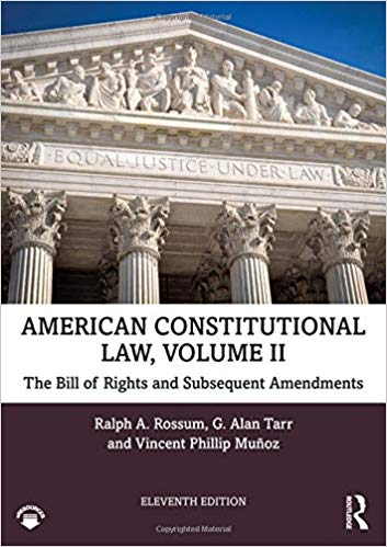 American Constitutional Law, Volume II : The Bill of Rights and Subsequent Amendments