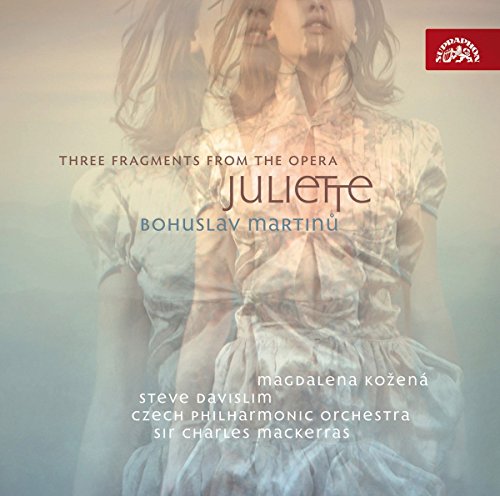 Bohuslav Martinů - Three Fragments From The Opera Juliette - CD image 1