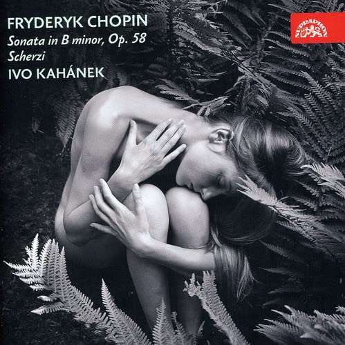 IVO KAHANEK - CHOPIN - SONATA IN B MINOR; - CD image 1