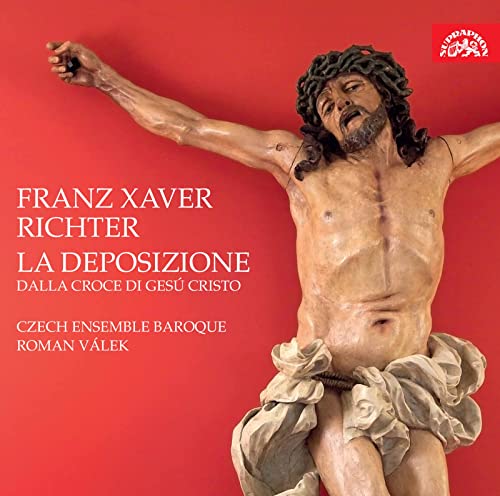 Franz Xaver Richter - : La Deposizione Dalla Croce Di Gesú Cristo - CD image 1