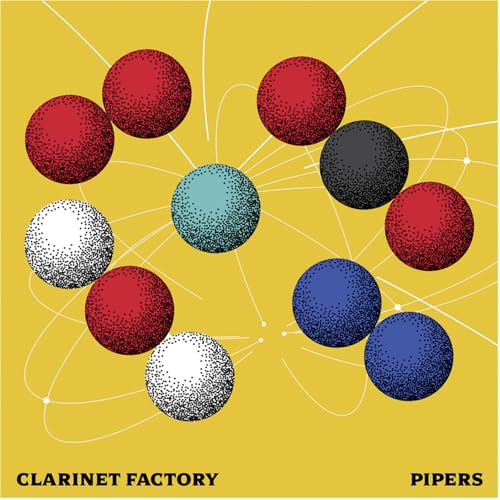 CLARINET FACTORY - PIPERS - CD image 1