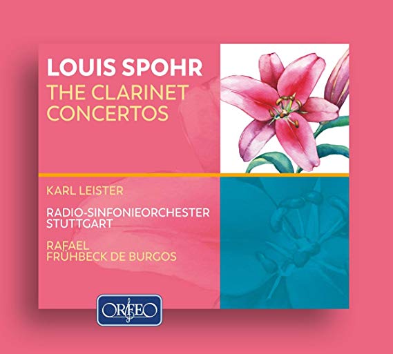 Louis Spohr: The Clarinet Concertos