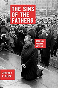 The Sins of the Fathers : Germany, Memory, Method