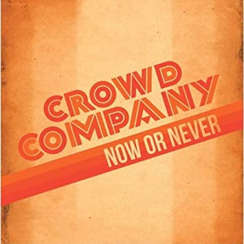 Crowd Company - Now Or Never - Vinyl Record image 1