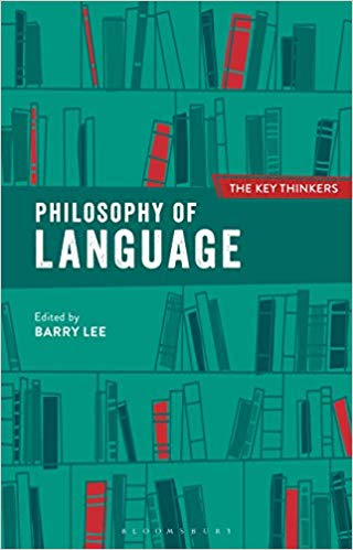 Philosophy of Language: The Key Thinkers