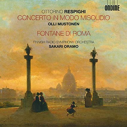 Ottorino Respighi: Concerto in Modo Misolidio/Fontane Di Roma