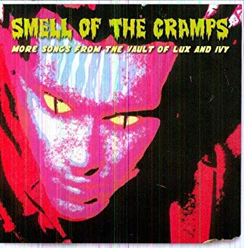 Various - Smell Of The Cramps  More Songs From The Vault Of Lux And Ivy image 1