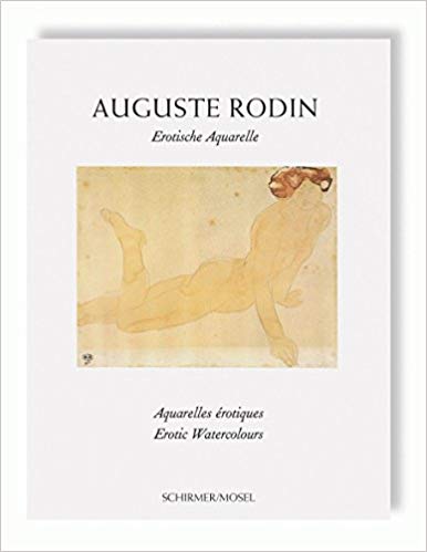 AUGUSTE RODIN: EROTIC WATERCOLOURS